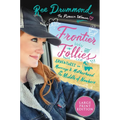 Frontier Follies: Adventures in Marriage and Motherhood in the Middle of Nowhere - Paperback