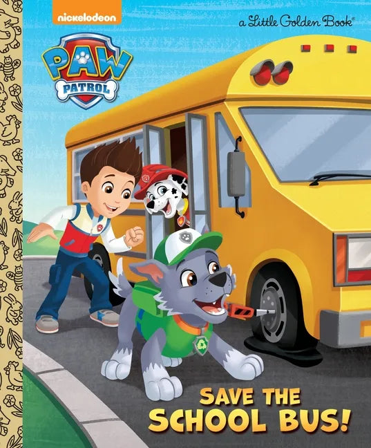 Save the School Bus! (Paw Patrol) - Hardcover