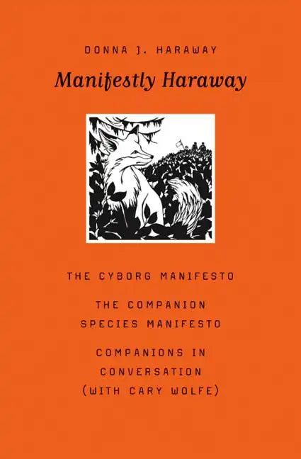 Manifestly Haraway: Volume 37 - Paperback