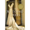 The Wedding Dress: A Split-Time Romance with a Thread of Magical Realism - Paperback