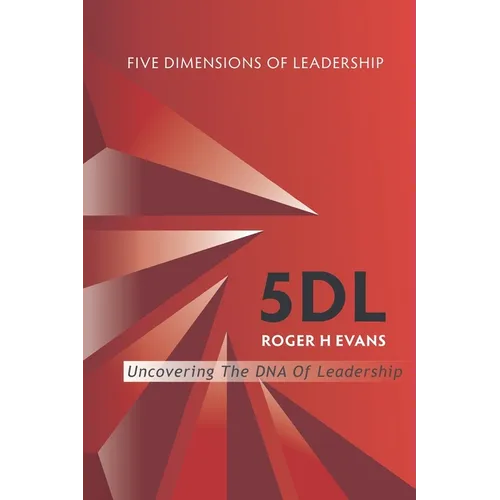 5DL Five Dimensions of Leadership - Paperback