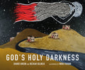 God's Holy Darkness - Hardcover