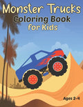 Monster Trucks Coloring Book for Kids Ages 2-4: Fun Jumbo Trucks Coloring Pages for Boys and Girls - Paperback