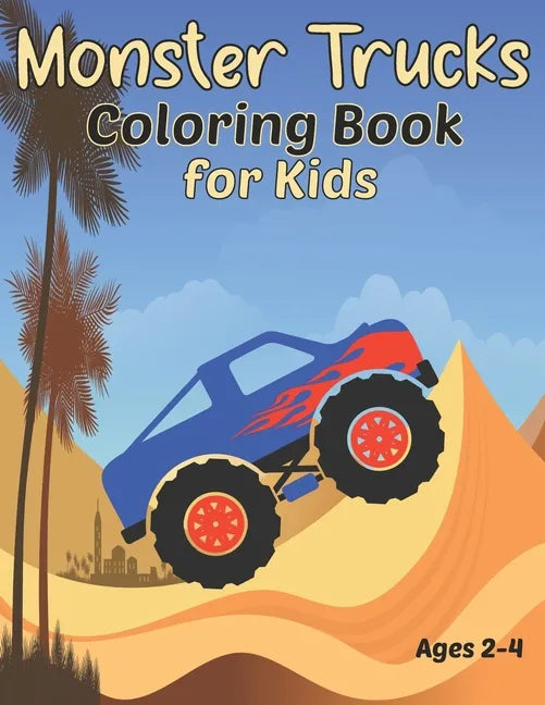 Monster Trucks Coloring Book for Kids Ages 2-4: Fun Jumbo Trucks Coloring Pages for Boys and Girls - Paperback