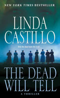 The Dead Will Tell: A Kate Burkholder Novel - Paperback