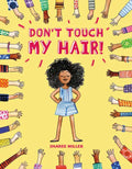 Don't Touch My Hair! - Hardcover