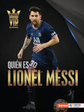 Quién Es Lionel Messi (Meet Lionel Messi): Superestrella de la Copa Mundial de Fútbol (World Cup Soccer Superstar) - Paperback