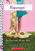 Rapunzel, the One with All the Hair: A Wish Novel (Twice Upon a Time #1): Volume 1 - Paperback