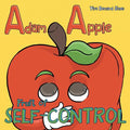 Adam Apple: Fruit of Self-Control - Paperback