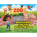 Shayla Boo and You Go To The Zoo - Paperback