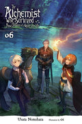 The Alchemist Who Survived Now Dreams of a Quiet City Life, Vol. 6 (Light Novel): Volume 6 - Paperback