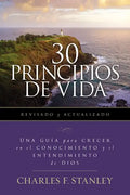 30 Principios de Vida, Revisado Y Actualizado: Una Guía de Estudio Para Crecer En El Conocimiento Y El Entendimiento de Dios - Paperback