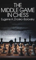 The Middle Game in Chess - Paperback