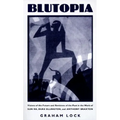 Blutopia: Visions of the Future and Revisions of the Past in the Work of Sun Ra, Duke Ellington, and Anthony Braxton - Paperback