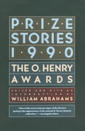 Prize Stories 1990: The O. Henry Awards - Paperback