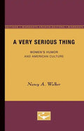 A Very Serious Thing: Women's Humor and American Culture Volume 2 - Paperback