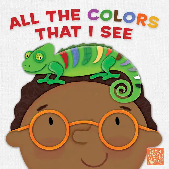 All the Colors That I See - Board Book