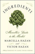 Ingredienti: Marcella's Guide to the Market - Hardcover