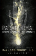 Paranormal: My Life in Pursuit of the Afterlife - Paperback