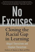 No Excuses: Closing the Racial Gap in Learning - Paperback