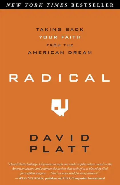 Radical: Taking Back Your Faith from the American Dream - Paperback