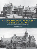 American Country Houses of the Gilded Age: (Sheldon's Artistic Country-Seats) - Paperback