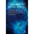 Cern and the Higgs Boson: The Global Quest for the Building Blocks of Reality - Paperback
