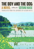 The Boy and the Dog - Hardcover