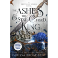 The Ashes & the Star-Cursed King: Book 2 of the Nightborn Duet - Hardcover