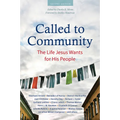 Called to Community: The Life Jesus Wants for His People (Second Edition) - Paperback