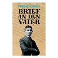 Brief an den Vater: Tragische Anklage einer Hassliebe - Paperback