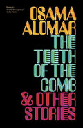 The Teeth of the Comb & Other Stories - Paperback