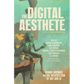 The Digital Aesthete: Human Musings on the Intersection of Art and AI - Paperback