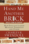 Hand Me Another Brick: Timeless Lessons on Leadership - Paperback
