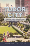 Tudor City: Manhattan's Historic Residential Enclave - Paperback