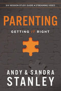 Parenting Bible Study Guide Plus Streaming Video: Getting It Right - Paperback