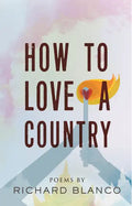 How to Love a Country: Poems - Hardcover