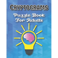 Cryptograms Puzzle Books For Adults Large Print: Puzzle For Brain Training, Funny and Inspirational for Women and Men - Paperback