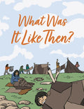What Was It Like Then?: English Edition - Paperback