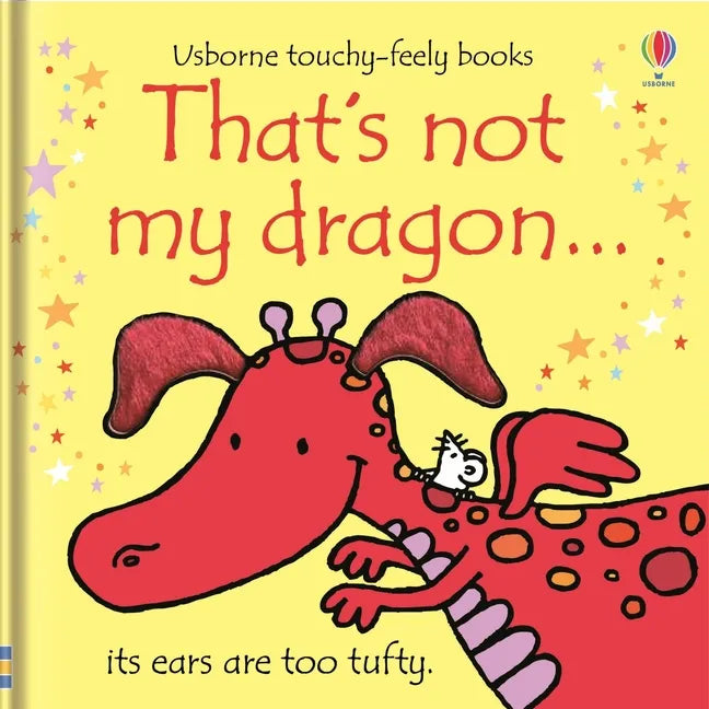 That's Not My Dragon. - Board Book