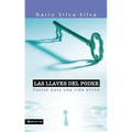 Las Llaves del Poder: Pautas Para Una Vida Plena = The Key to Power - Paperback