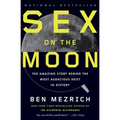 Sex on the Moon: The Amazing Story Behind the Most Audacious Heist in History - Paperback