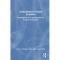Assessment of Online Learners: Foundations and Applications for Teacher Education - Paperback