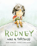 Rodney Was a Tortoise - Hardcover
