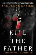Kill the Father - Paperback