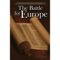 The Battle for Europe: A Literary Commentary On the Book of Acts - Paperback