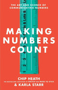 Making Numbers Count: The Art and Science of Communicating Numbers - Hardcover