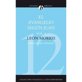 El Evangelio Segun Juan, Volumen Segundo = The Gospel According to John, Volume 2 = The Gospel According to John, Volume 2 - Paperback