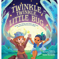 Twinkle, Twinkle, Little Bug - Hardcover