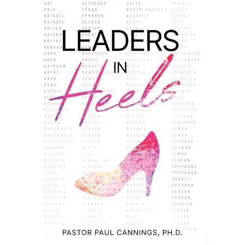 Leaders in Heels - Hardcover